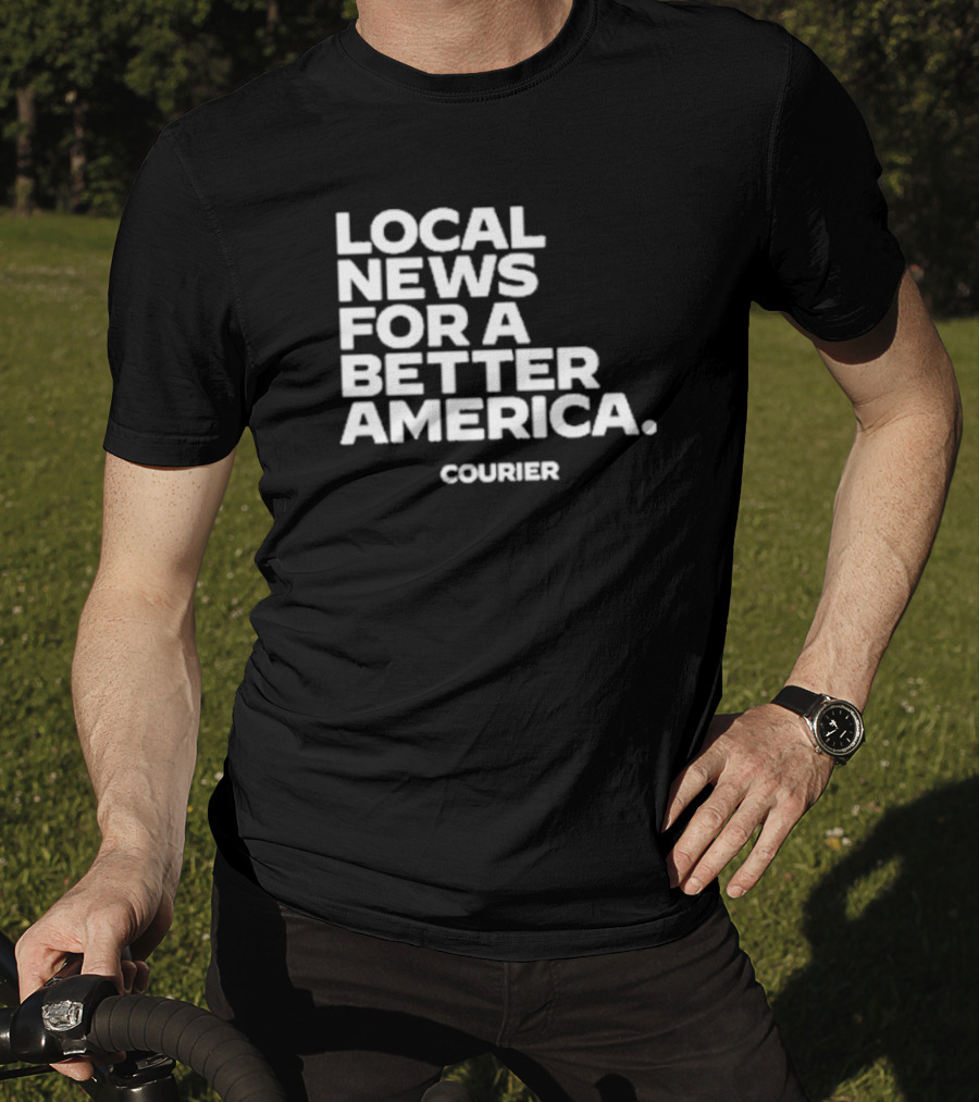 Local News For A Better America Courier T-Shirt
