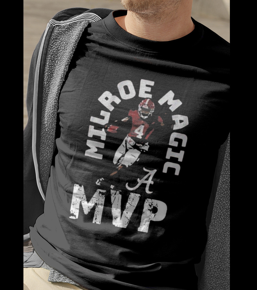 Milroe Magic MVP Alabama Football 4 T-Shirt