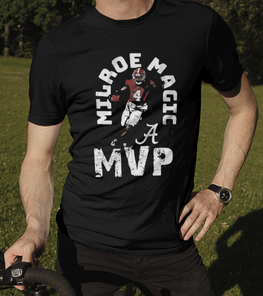 Milroe Magic MVP Alabama Football 4 T-Shirt