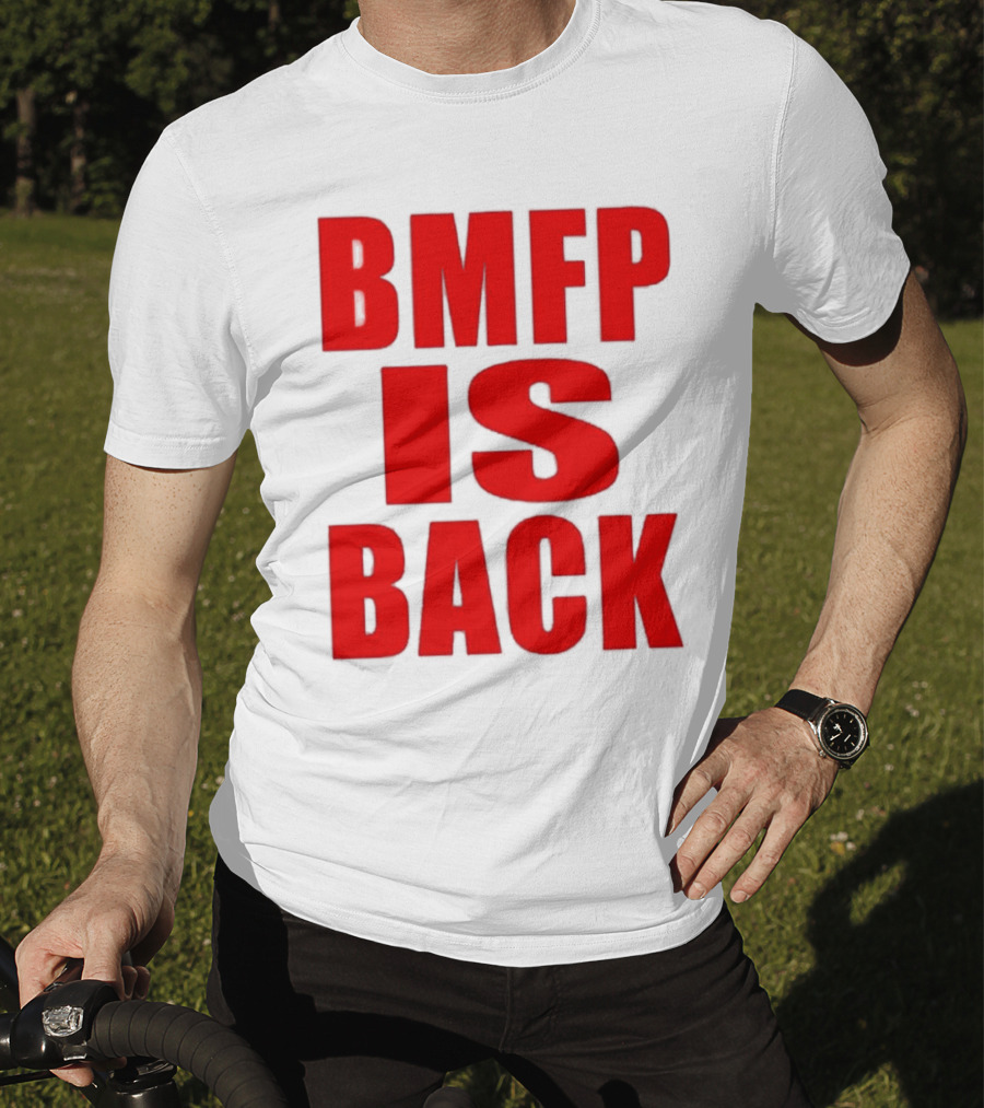 BMFP Is Back Bold Red Lettering T-Shirt