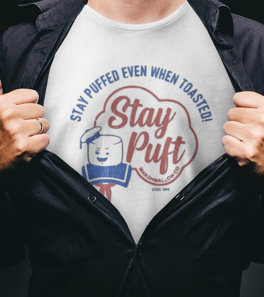 Stay Puft Marshmallow Co. Since 1984 - Stay Puffed Even When Toasted T-Shirt