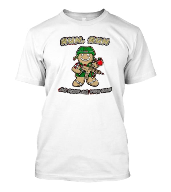 Run Run As Fast As You Can Gingerbread Man Cookie Soldier Christmas T-Shirt
