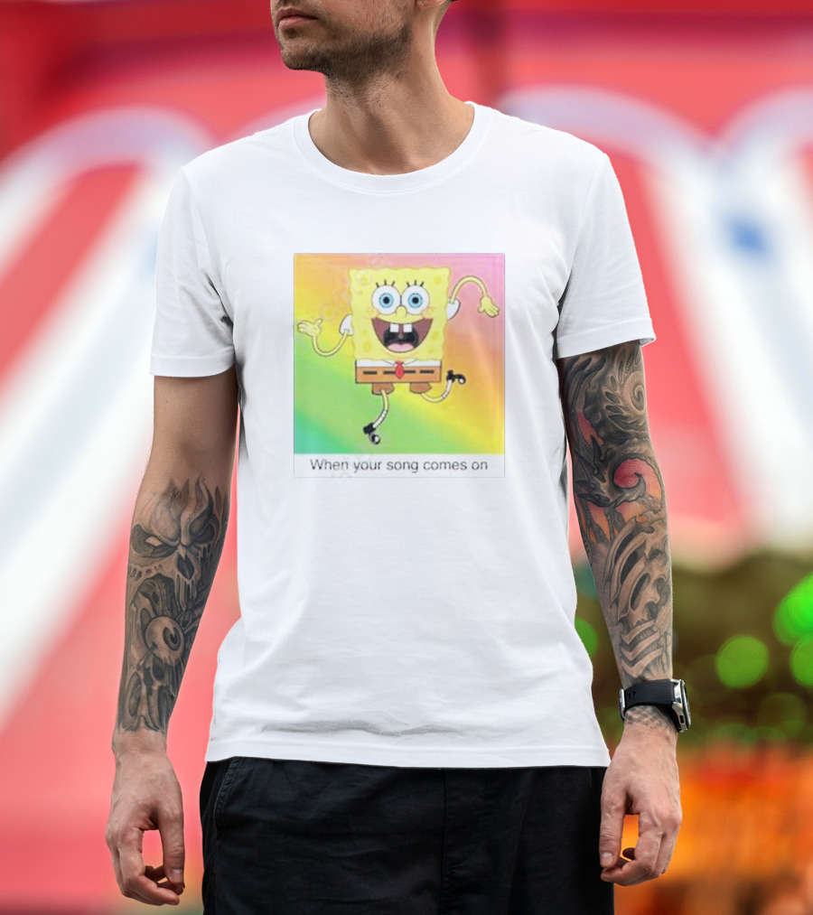 SpongeBob SquarePants Dancing When Your Song Comes On T-Shirt