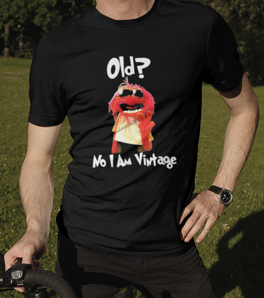 Old? No I Am Vintage Muppet Animal Wearing Glasses T-Shirt