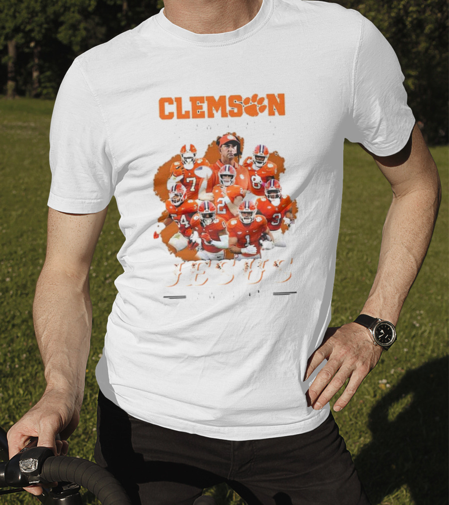 Clemson Football Passion Jesus Faith Tigers Team Spirit T-Shirt