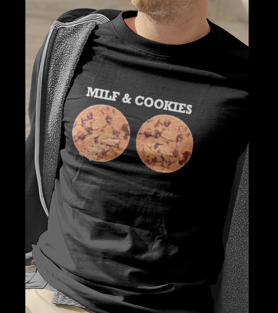 MILF And Cookies Chocolate Chip Humor T-Shirt
