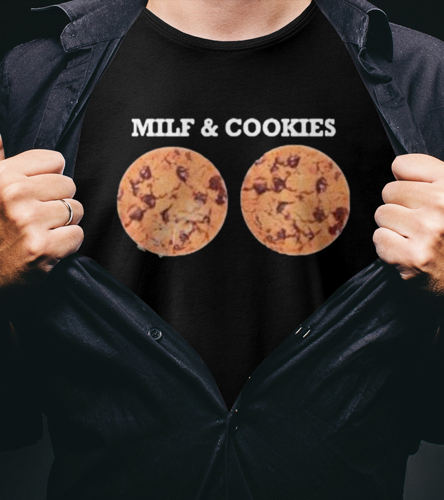 MILF And Cookies Chocolate Chip Humor T-Shirt
