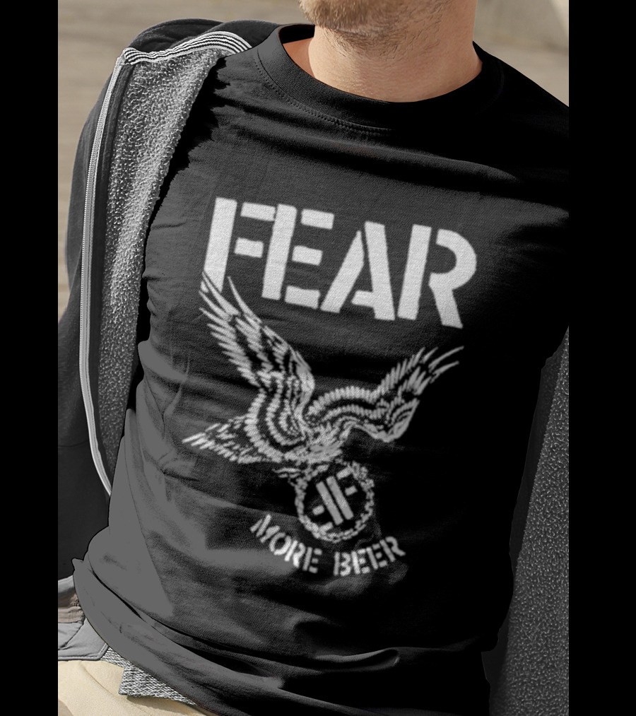 FEAR More Beer Eagle T-Shirt