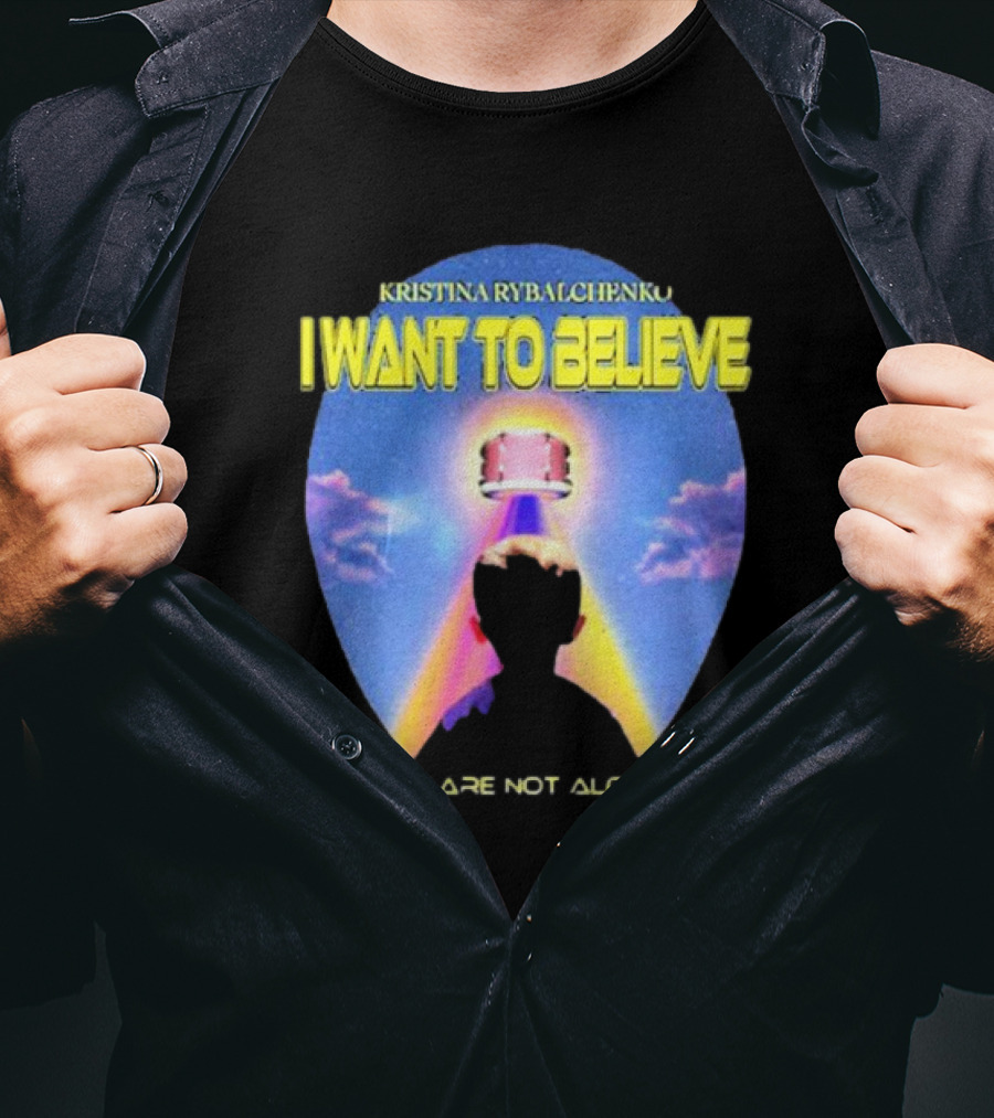 Kristina Rybalchenko I Want To Believe We Are Not Alone Sky Drum 2 0 T-Shirt