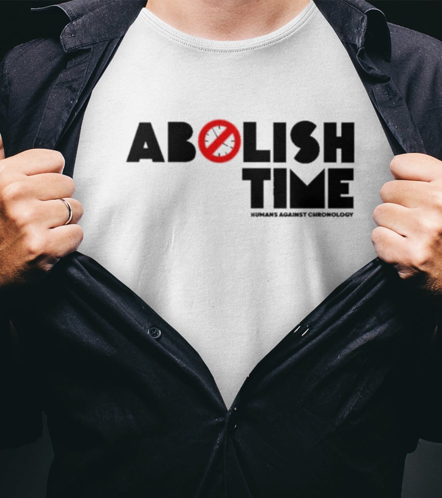 Abolish Time Symbol With Humans Against Chronology T-Shirt