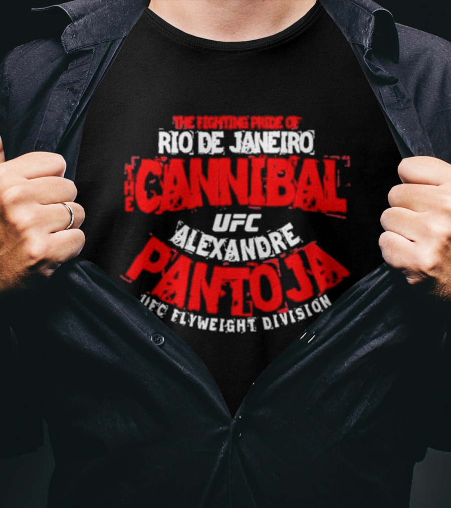 The Fighting Pride Of Rio De Janeiro The Cannibal UFC Alexandre Pantoja UFC Flyweight Division T-Shirt