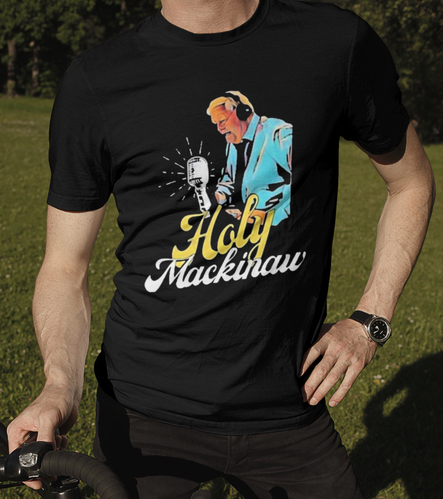 Quality Joe Bowen Holy Mackinaw Broadcasting Legend T-Shirt