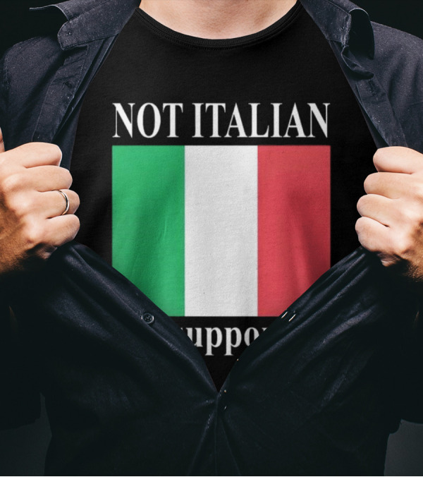 Not Italian But Supportive Flag Colors T-Shirt