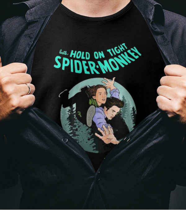 Better Hold On Tight Spider Monkey Twilight Forest Scene T-Shirt