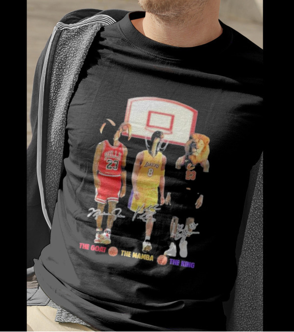 The Goat The Mamba The King Michael Jordan Kobe Bryant Lebron James Basketball Legends T-Shirt