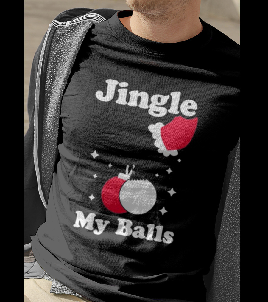 Jingle My Balls Christmas Santa Hat Ornaments T-Shirt