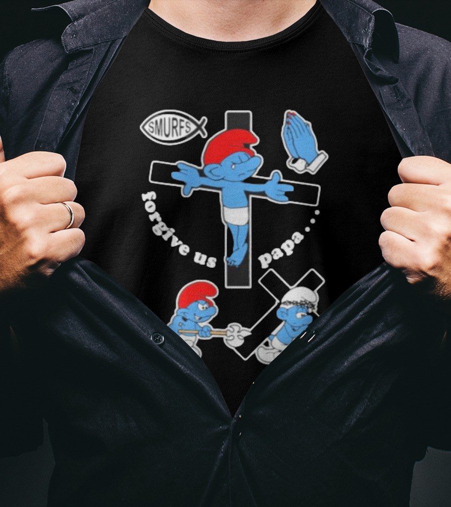 Forgive Us Papa Smurf Jesus Cross And Praying Hands T-Shirt
