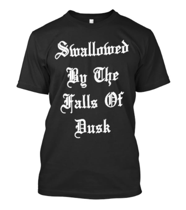 Swallowed By The Falls Of Dusk Darkness Journeys T-Shirt