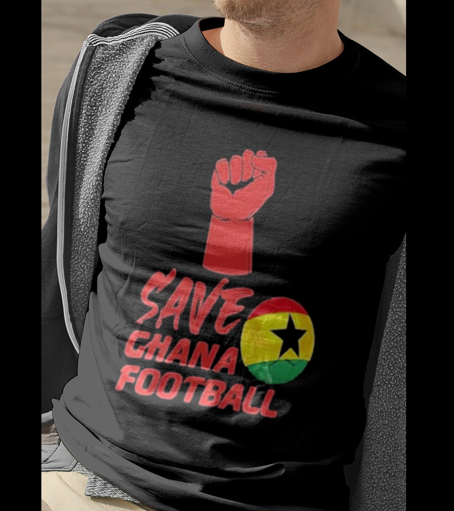 Save Ghana Football Strong Hand Raised Fist Soccer Ball T-Shirt