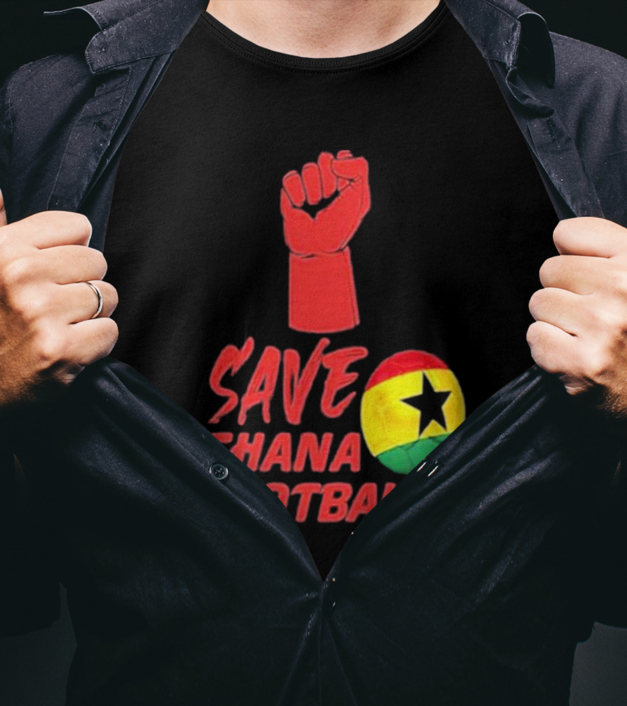 Save Ghana Football Strong Hand Raised Fist Soccer Ball T-Shirt