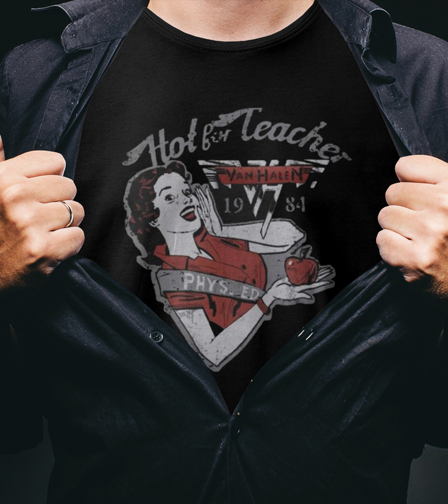 Hot For Teacher Van Halen 1984 Phys Ed T-Shirt