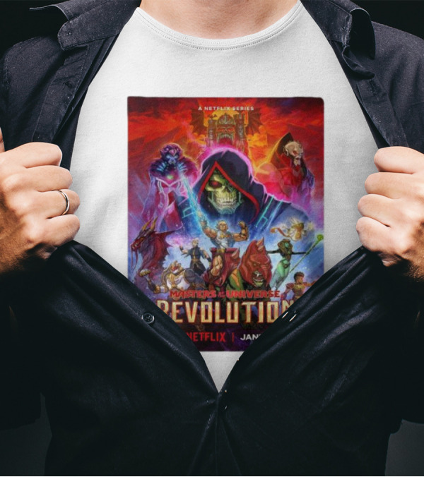Masters Of The Universe Revolution A Netflix Series Premiering January 25 T-Shirt