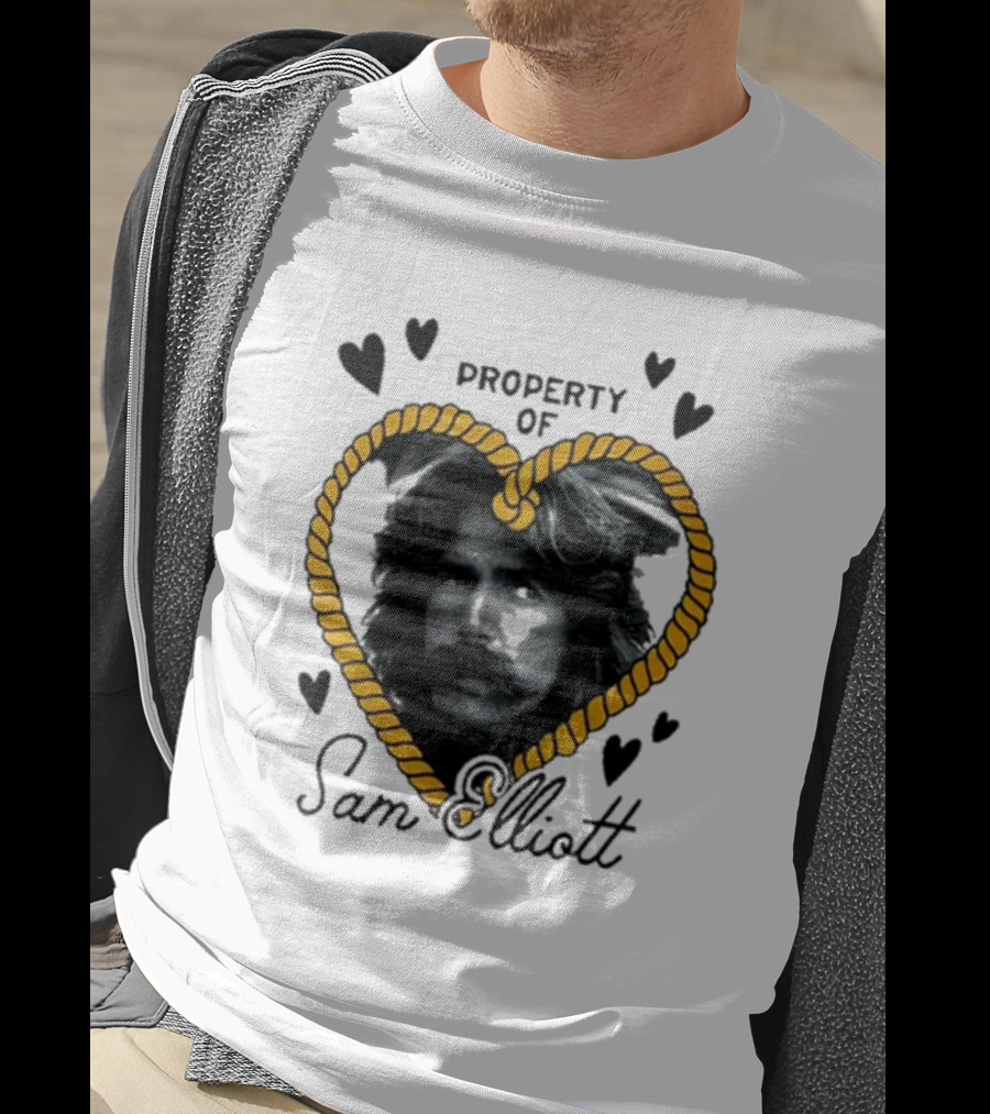 Property Of Sam Elliott Heart Rope T-Shirt