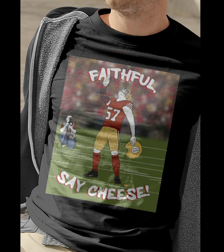 Faithful Say Cheese 57 Football Player Pose T-Shirt