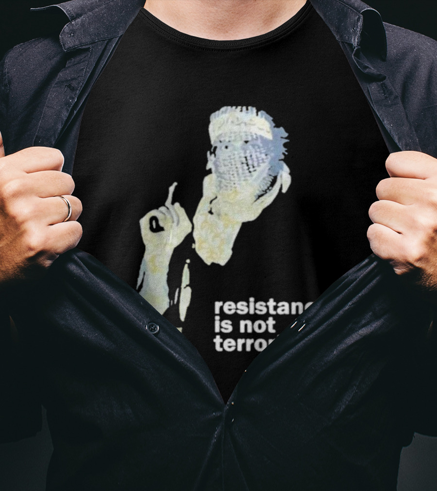 Resistance Is Not Terrorism Masked Figure T-Shirt