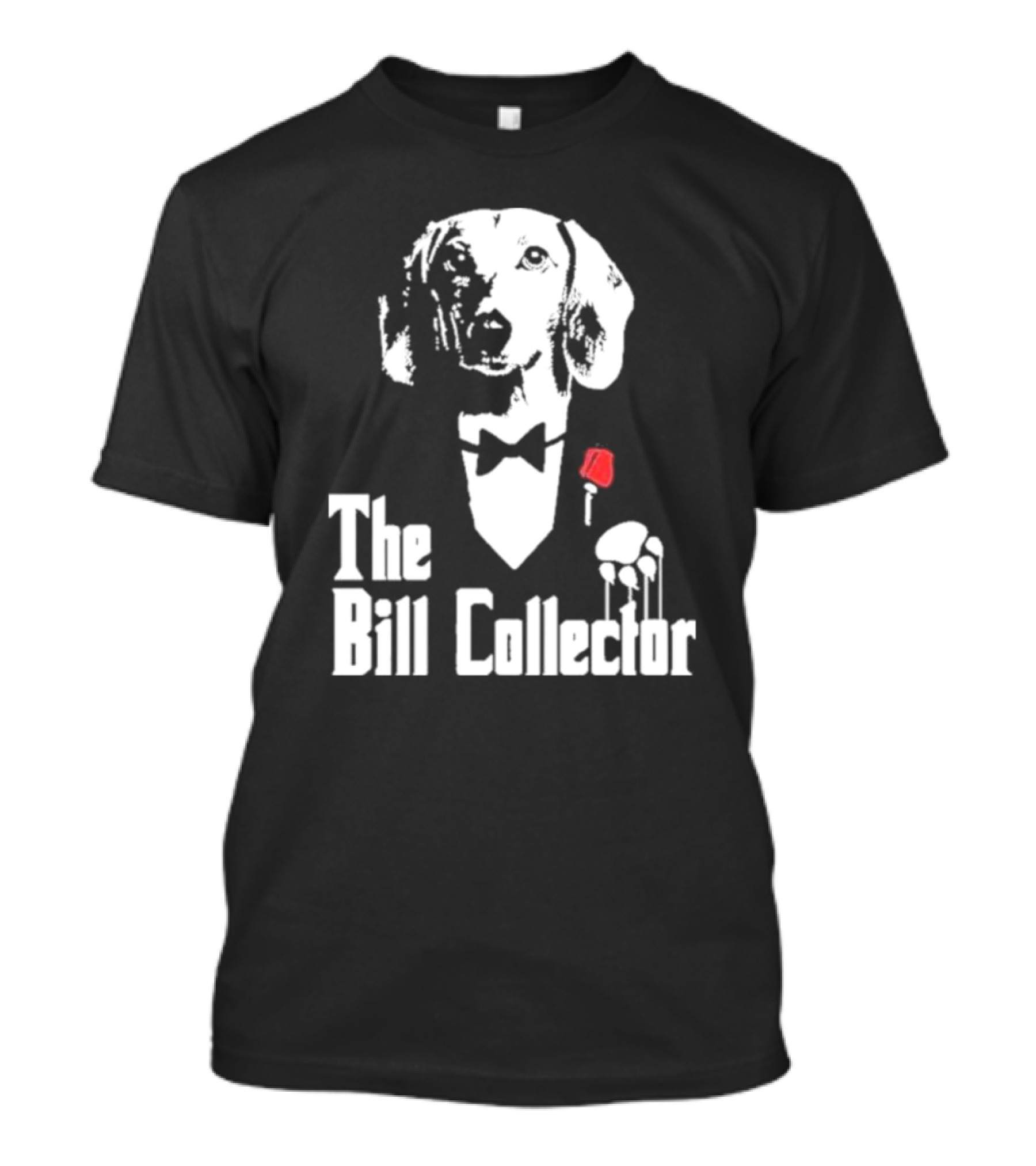 The Bill Collector Dog In Black Tie With Rose And Puppet Strings T-Shirt