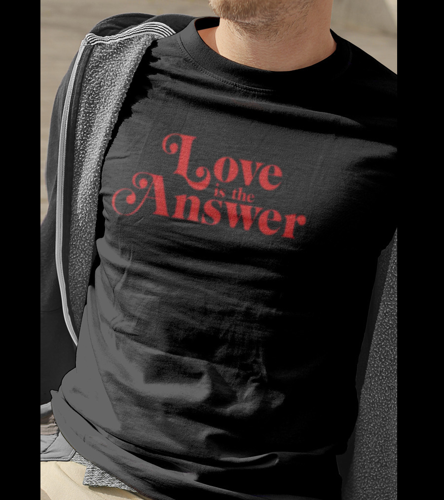 Love Is The Answer T-Shirt