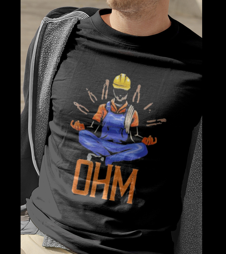 OHM Meditating Electrician With Tools And Helmet T-Shirt
