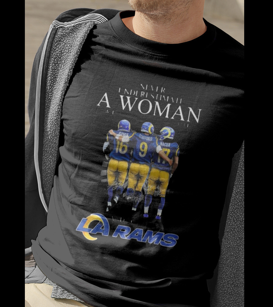 Never Underestimate A Woman Who Loves And Understands Los Angeles Rams Football With Goff Stafford Nacua T-Shirt