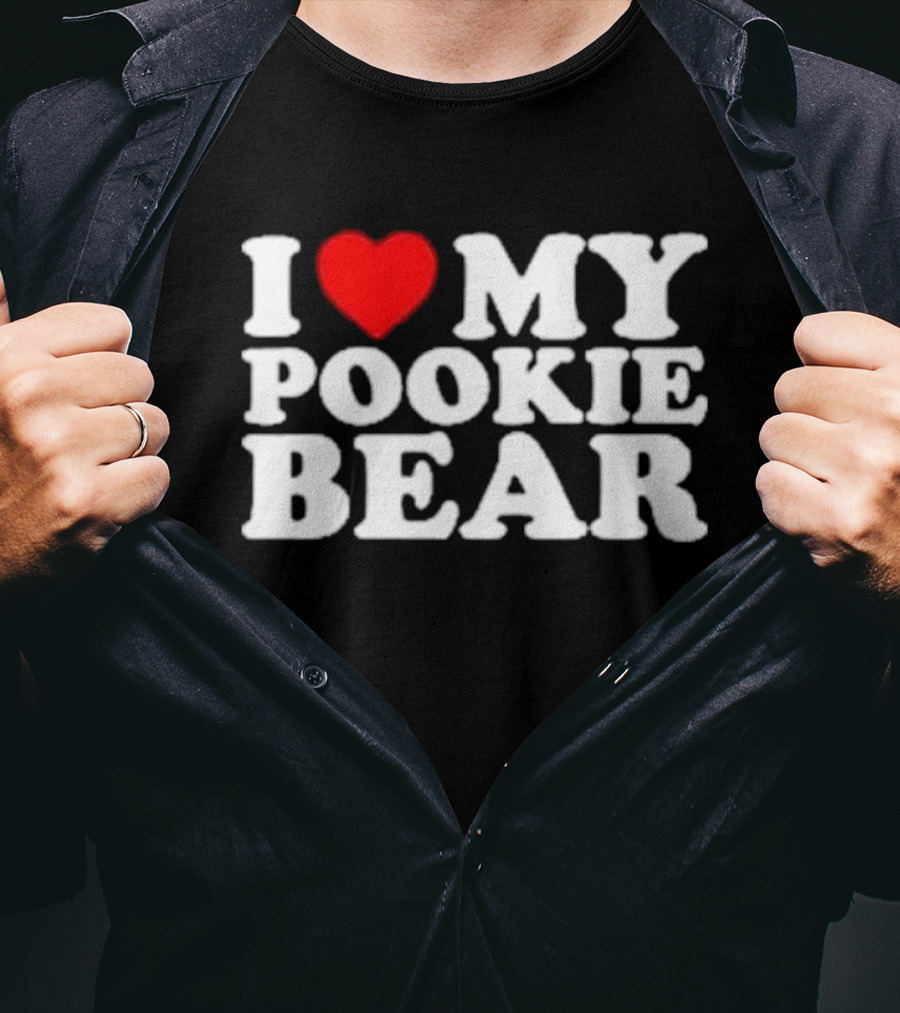 Outta Pocket Apparel Store I Love My Pookie Bear T-Shirt