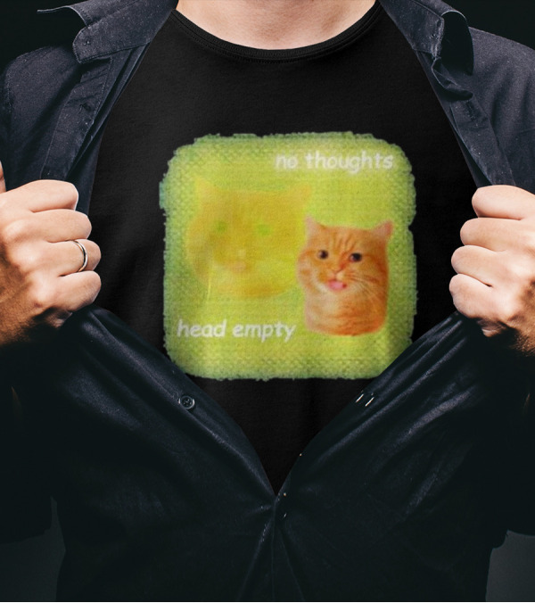 No Thoughts Head Empty Cat Meme Green Background T-Shirt