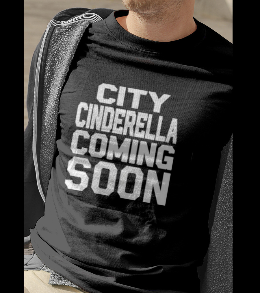 City Cinderella Coming Soon Urban Fashion Release T-Shirt