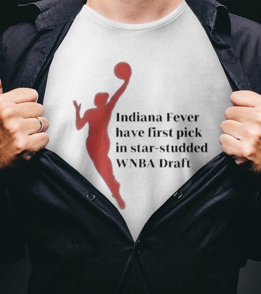 Indiana Fever First Pick Star-Studded WNBA Draft T-Shirt