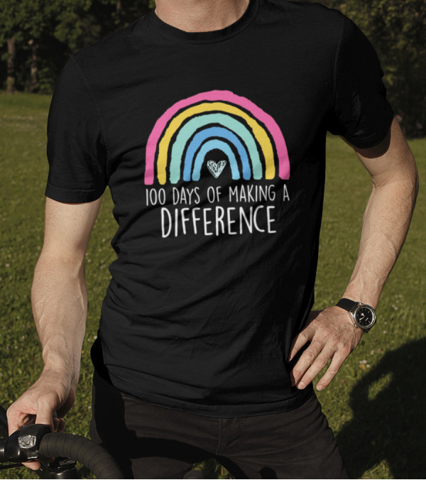100 Days Of Making A Difference Rainbow Heart T-Shirt