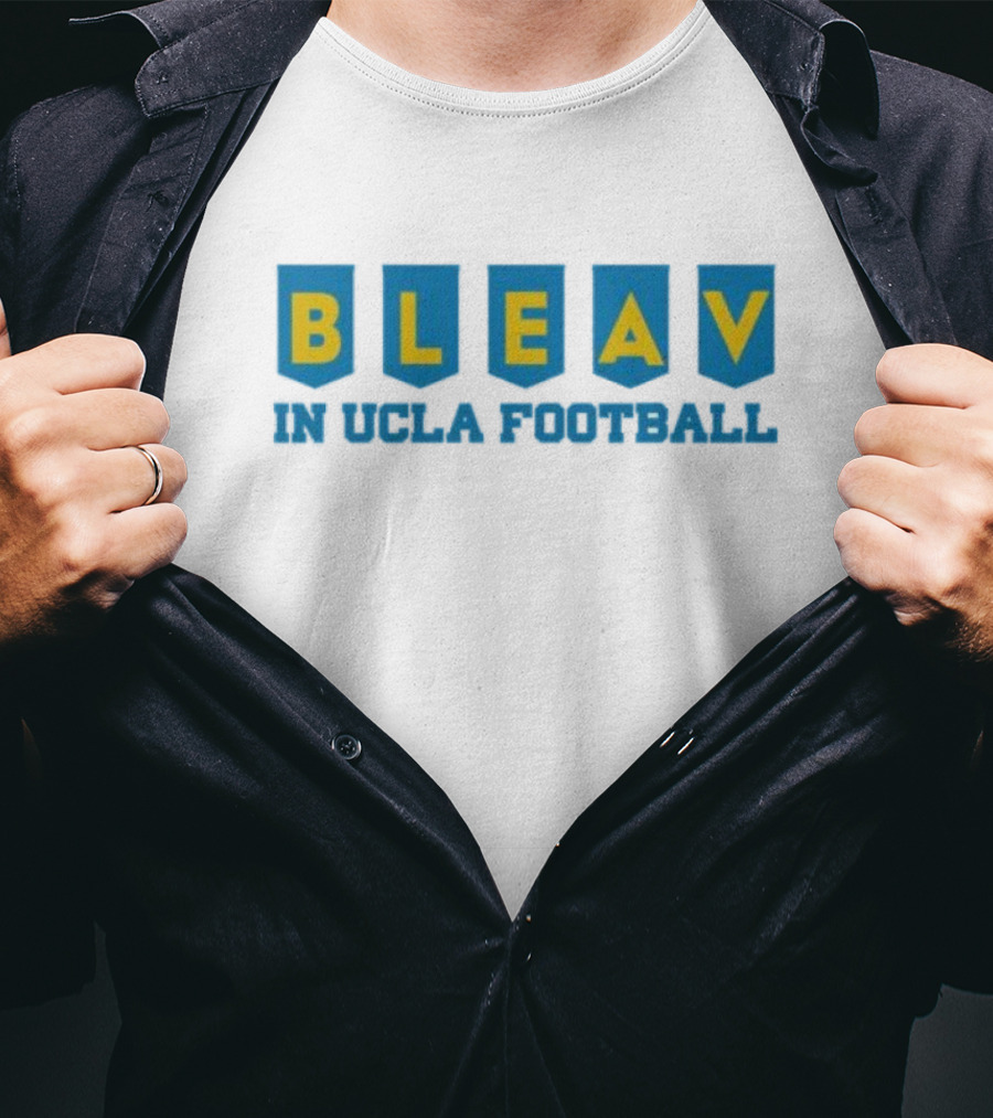 Bleav In UCLA Football T-Shirt