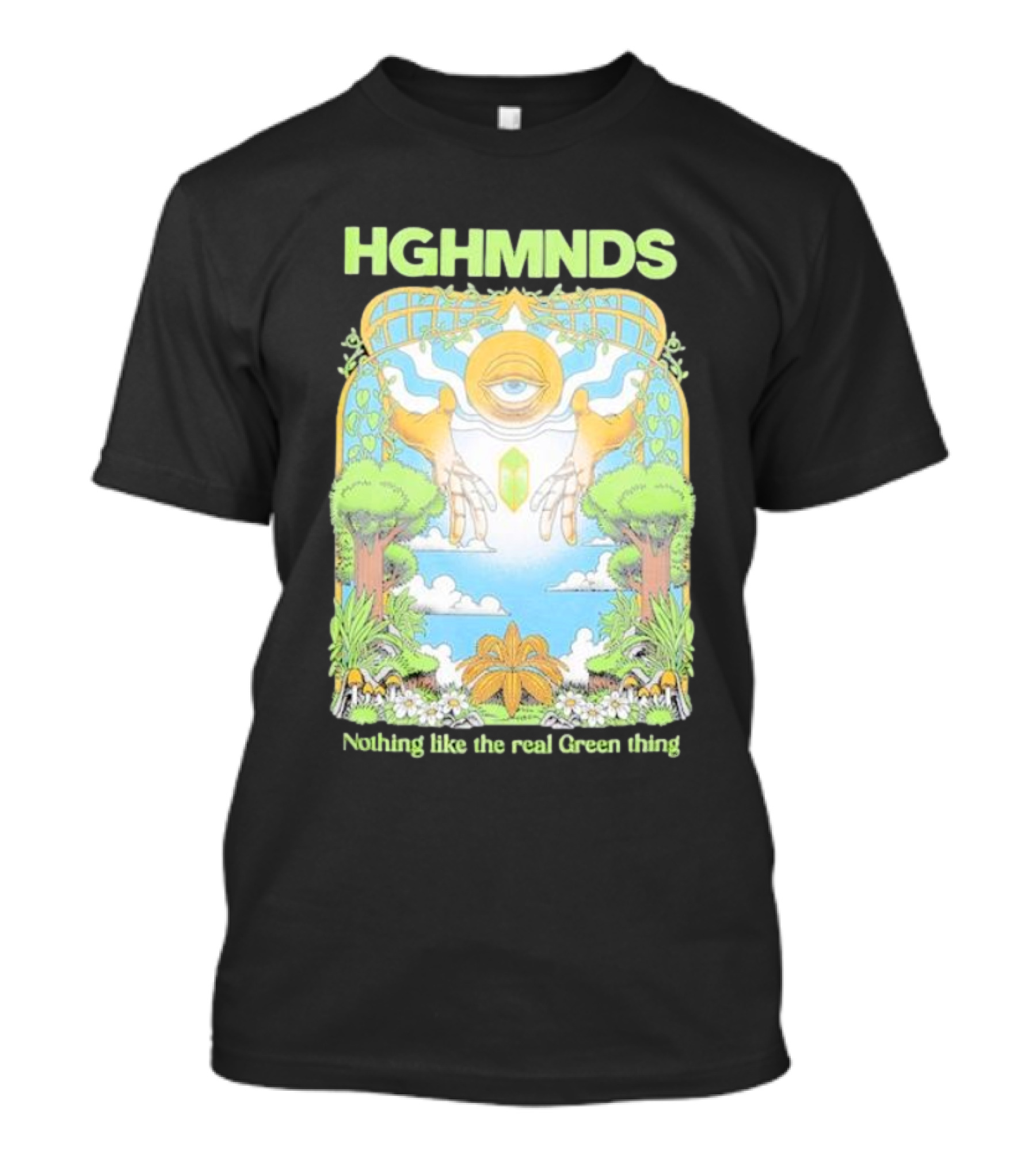 HGHMNDS Nothing Like The Real Green Thing Eye And Hands Above Nature Scene T-Shirt