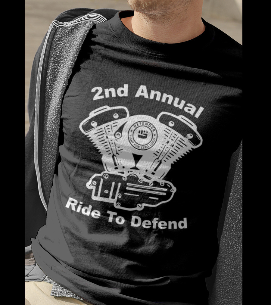 2nd Annual Ride To Defend Fight For Zero T-Shirt