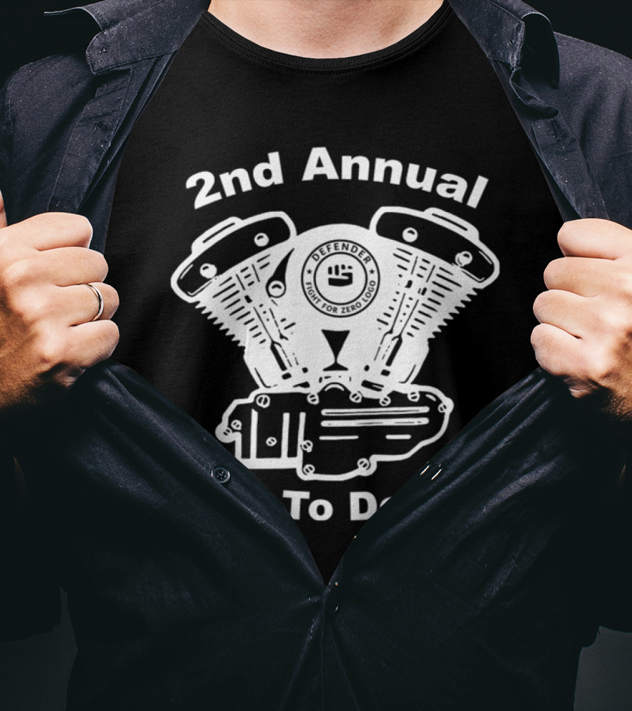 2nd Annual Ride To Defend Fight For Zero T-Shirt