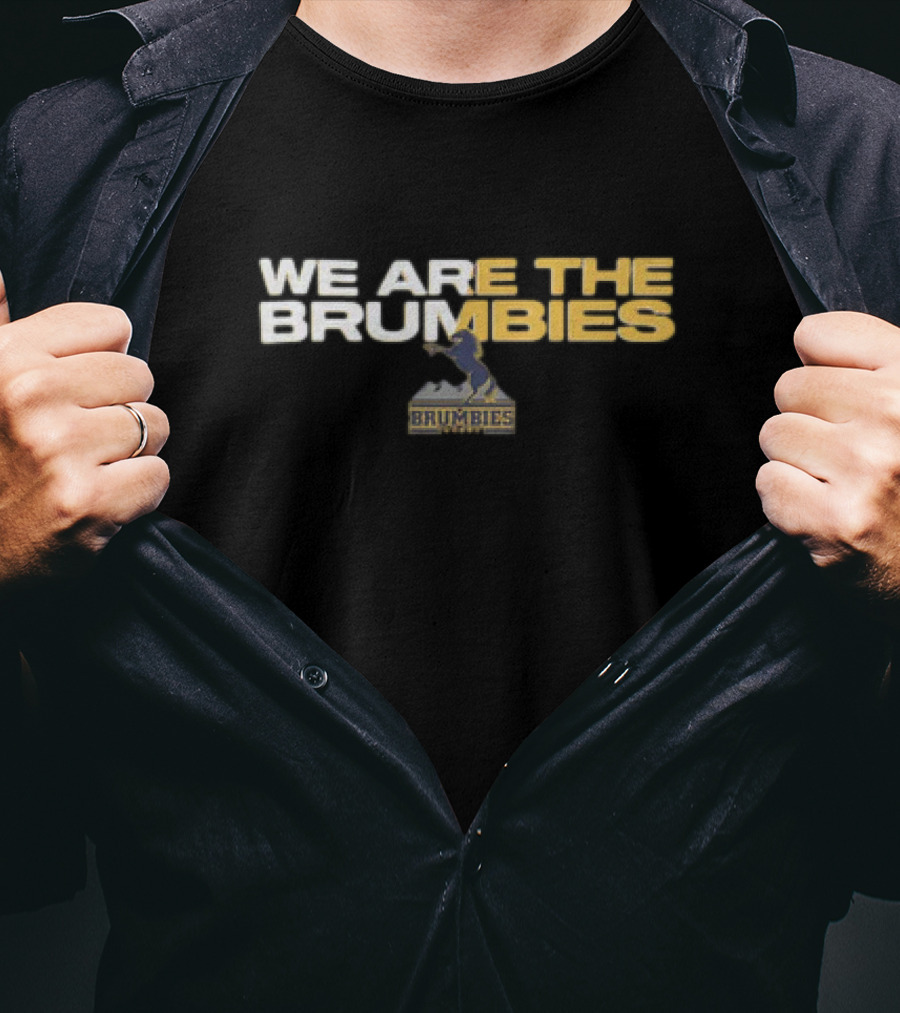 We Are The Brumbies Brumbies Team T-Shirt