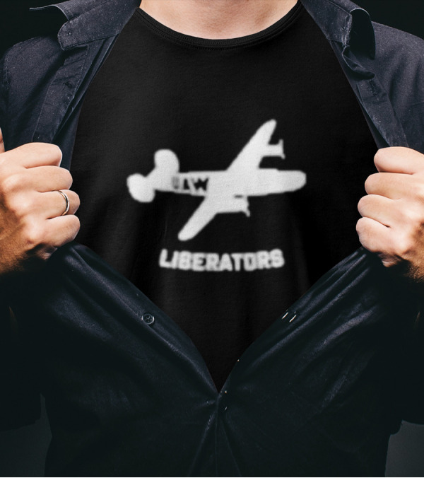 UAW Liberators Plane The Working Class Arsenal Of Democracy T-Shirt