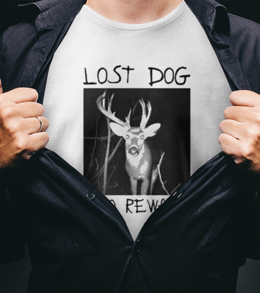 Lost Dog $500 Reward Deer Image T-Shirt