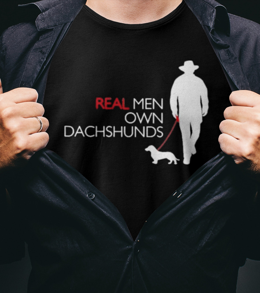 REAL MEN OWN DACHSHUNDS Walking T-Shirt