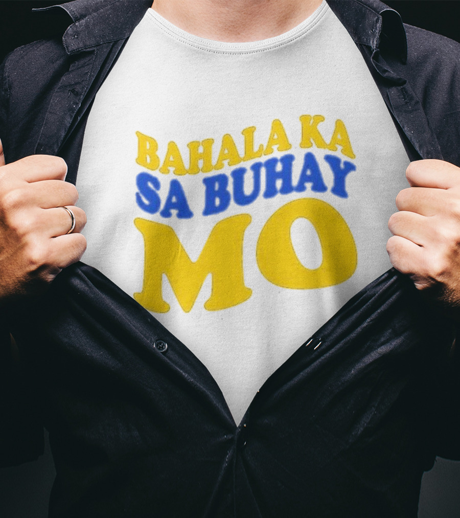 Bahala Ka Sa Buhay Mo Vibrant Retro T-Shirt