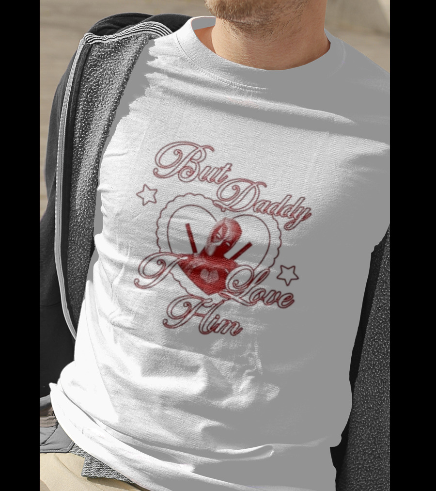 But Daddy I Love Him Deadpool Heart Emoji T-Shirt