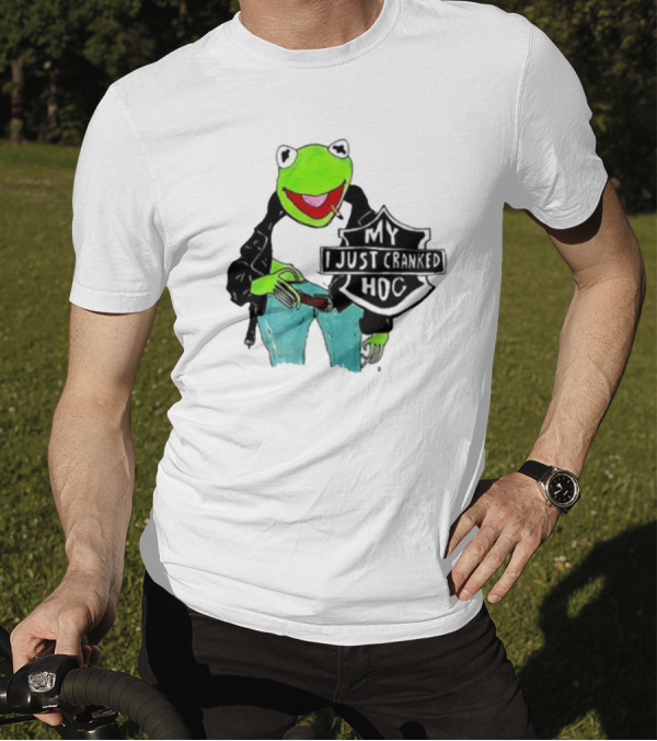 My I Just Cranked Hog Kermit Parody Biker Jacket T-Shirt