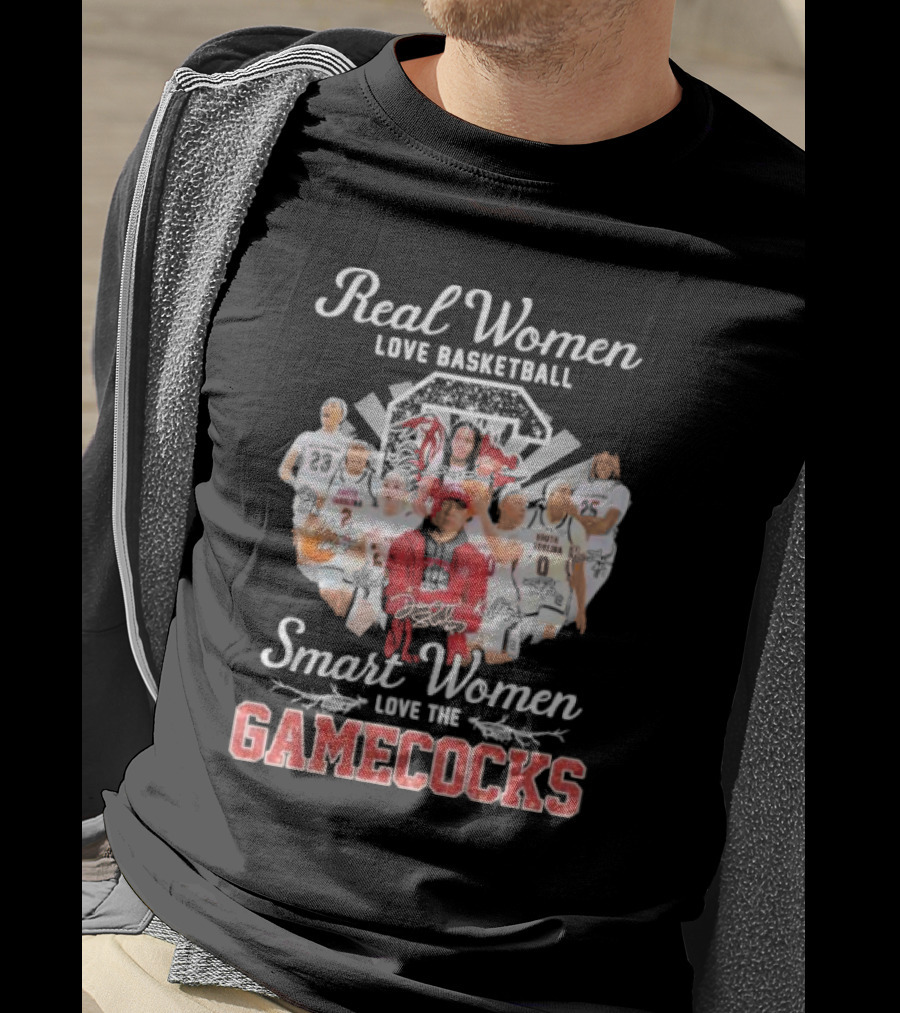 Real Women Love Basketball Smart Women Love The Gamecocks Signatures T-Shirt